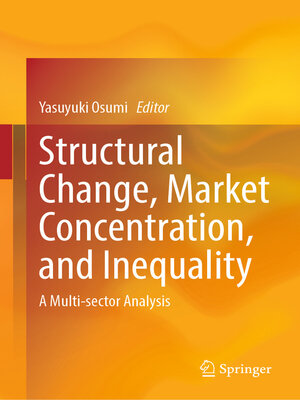 cover image of Structural Change, Market Concentration, and Inequality